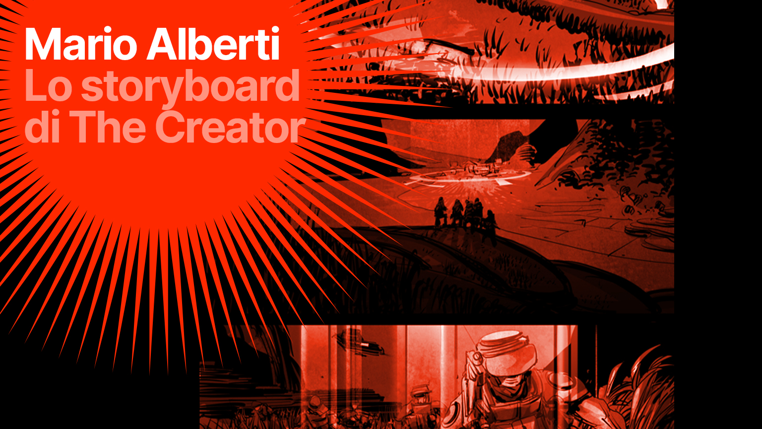 Mario Alberti e lo storyboard di The Creator al Castello di San Giusto